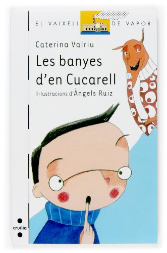 Beispielbild fr Les banyes d'en Cucarell (El Barco de Vapor Blanca, Band 57) zum Verkauf von medimops