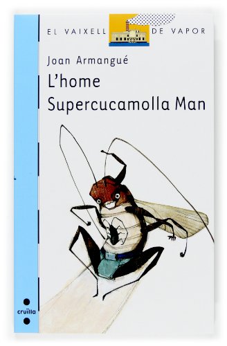 Imagen de archivo de OME SUPERCUCAMOLLA MAN, L' a la venta por Iridium_Books