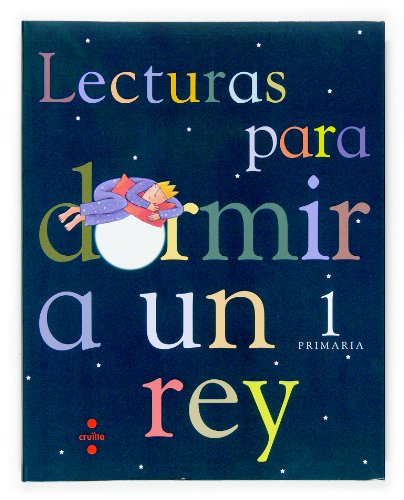 Imagen de archivo de Lecturas para dormir a un rey, 1 Educacin Primaria a la venta por medimops