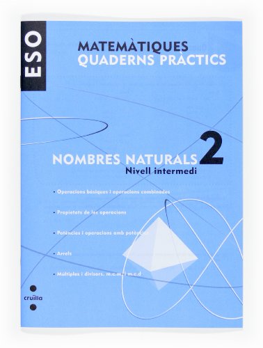 Stock image for (cat).quad.practics.nombres naturals 2.(1r eso) (intermedio) for sale by Iridium_Books