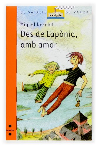 Beispielbild fr Des de Lapnia amb amor (El Barco de Vapor Naranja, Band 154) zum Verkauf von medimops