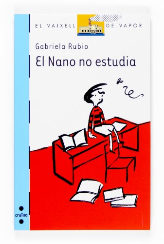 Stock image for El Nano no Estudia (El Barco de Vapor Azul, Band 145) for sale by medimops