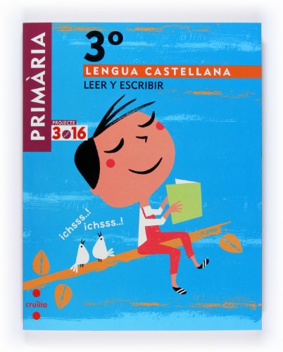 Beispielbild fr Lengua Castellana, Leer y Escribir. 3 Primria. Projecte 3.16 - 9788466118781 zum Verkauf von Hamelyn