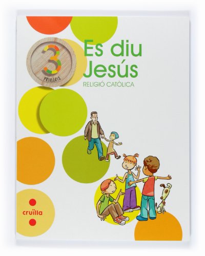 Imagen de archivo de Ant/(cat).(08).religio.3r prim.(es diu jesus) a la venta por Iridium_Books