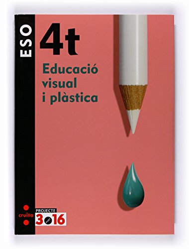 Stock image for Projecte 3 punt 16, educaci visual i plstica, 4 ESO for sale by medimops