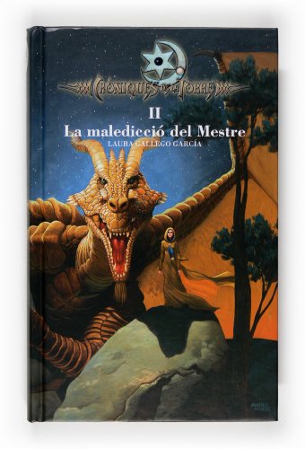 Stock image for Crniques de la Torre Ii. la Maledicci Del Mestre for sale by Hamelyn