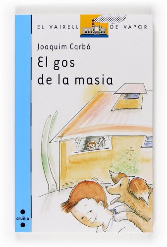 Beispielbild fr El gos de la masia (El Barco de Vapor Azul, Band 150) zum Verkauf von medimops