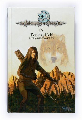 Imagen de archivo de Crniques de la torre IV. Fenris, l'elf (Crnicas de la Torre, Band 4) a la venta por medimops