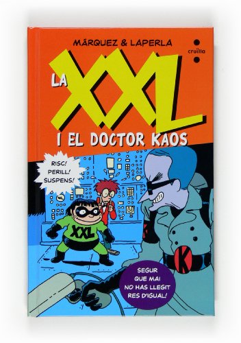 Beispielbild fr La Xxl I el Doctor Kaos zum Verkauf von Hamelyn