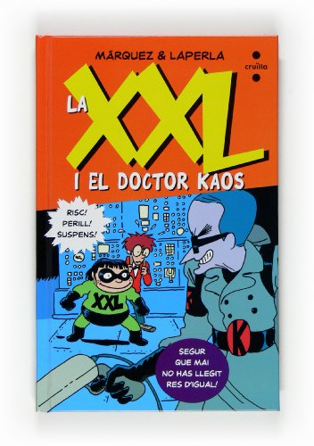 Imagen de archivo de La Xxl I el Doctor Kaos a la venta por Hamelyn