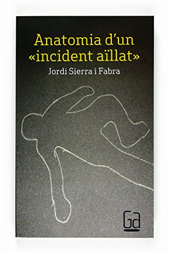 9788466123303: Anatomia d'un "incident allat": 158 (Gran Angular)