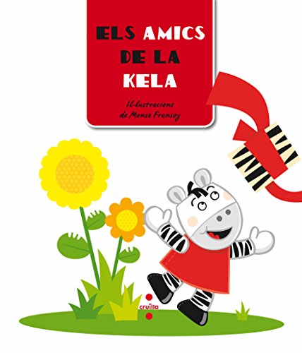 Beispielbild fr Els Amics de la Kela zum Verkauf von Hamelyn