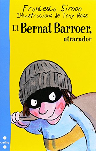 Imagen de archivo de El Bernat Barroer. Atracador a la venta por Iridium_Books