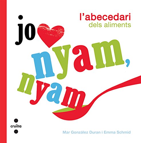 Stock image for Nyam, nyam, l'abecedari dels alimentsGonzlez Duran, Mar for sale by Iridium_Books