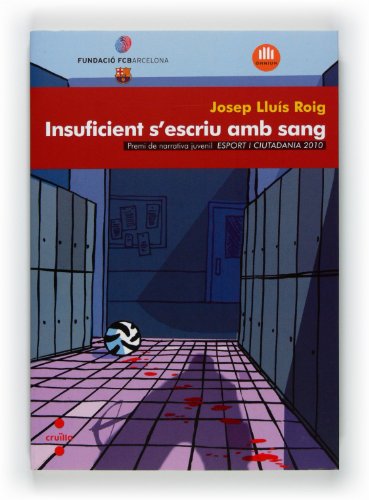 Stock image for Insuficient s'escriu amb sang for sale by Iridium_Books