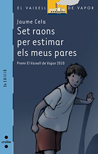 Imagen de archivo de Set raons per estimar els meus pares (El Barco de Vapor Azul, Band 176) a la venta por medimops