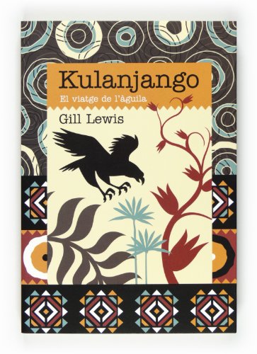 Stock image for Kulanjango. el Viatge de L'guila for sale by Hamelyn