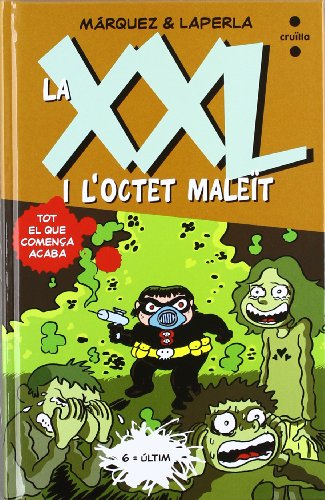 Imagen de archivo de La XXL i l'Octet MaleA t a la venta por Iridium_Books