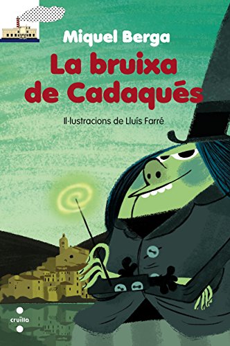 9788466131926: La bruixa de Cadaqus (El Barco de Vapor Blanca) (Catalan Edition)