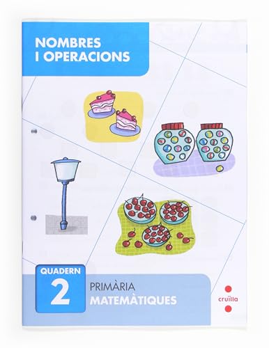 Imagen de archivo de NOMBRES I OPERACIONS 2. PRIMRIA a la venta por Librerias Prometeo y Proteo