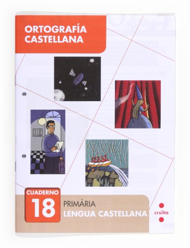 Imagen de archivo de ORTOGRAFA CASTELLANA 18. PRIMRIA a la venta por Librerias Prometeo y Proteo