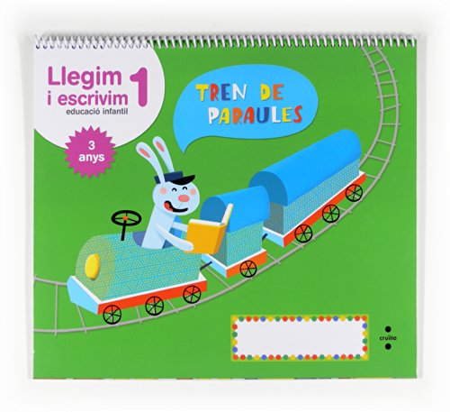 Stock image for Llegim i escrivim 1, Educaci infantil, 3 anys. Tren de paraules for sale by Revaluation Books