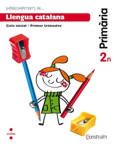 9788466137829: Supercompetents en... Llengua catalana. 2 Primria, 2 Trimestre. Construm. Quadern - 9788466137829 (CONSTRUIM)
