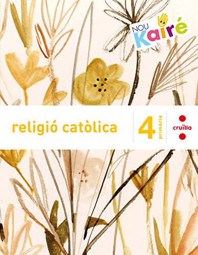 Stock image for RELIGI CATLICA. 4 PRIMRIA. NOU KAIR for sale by Zilis Select Books