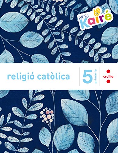 Stock image for Yzuel Sanz, J: Nou Kair, religi catlica, 5 Educaci Prim for sale by medimops