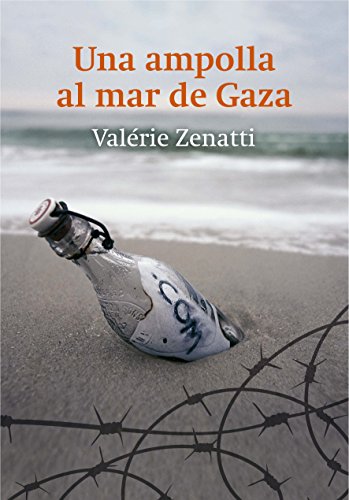 9788466141017: Una ampolla al mar de Gaza (SIN COLECCION)