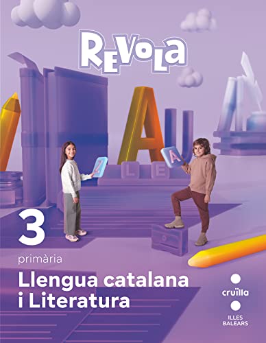 Stock image for Llengua catalana i Literatura. 3 Primria. Revola. Illes Balears for sale by medimops