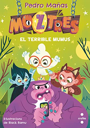 Stock image for C- Moztres 1. El terrible Mumus for sale by medimops