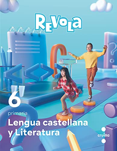 Stock image for LENGUA CASTELLANA Y LITERATURA. 6 PRIMARIA. REVOLA for sale by Librerias Prometeo y Proteo