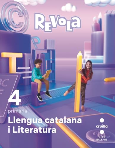 9788466154628: Llengua catalana i Literatura. 4 Primria. Revola. Illes Balears