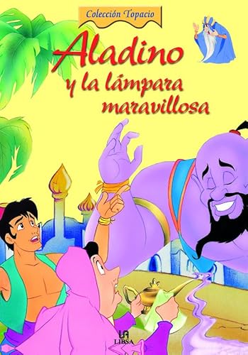 Stock image for Aladino y la L?mpara Maravillosa (Topacio) (Spanish Edition) for sale by SecondSale