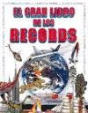 Stock image for EL GRAN LIBRO DE LOS RECORDS for sale by Zilis Select Books