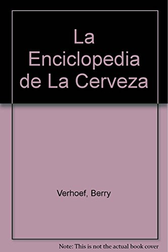 Stock image for La enciclopedia de la cerveza for sale by medimops
