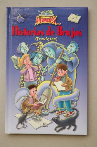 9788466202084: HISTORIAS DE BRUJAS-ATERRADORES (SIN COLECCION)