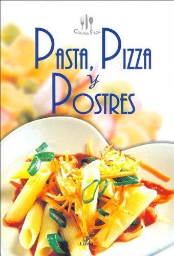 Beispielbild fr Pasta, Pizza y Postres zum Verkauf von medimops