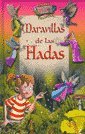 9788466204477: Maravillas de las hadas / Wonders of Fairies (El bosque encantado) (Spanish Edition)