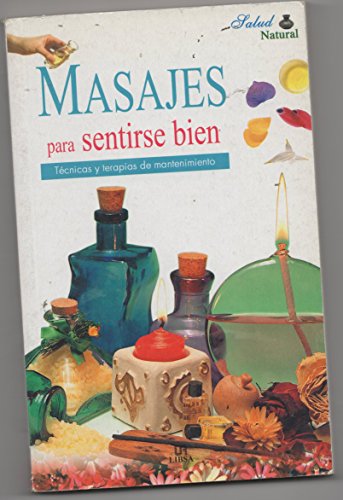 Imagen de archivo de Masajes para Sentirse Bien a la venta por Hamelyn