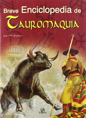 Imagen de archivo de Breve Enciclopedia de Tauromaquia (Spanish Edition) a la venta por Iridium_Books