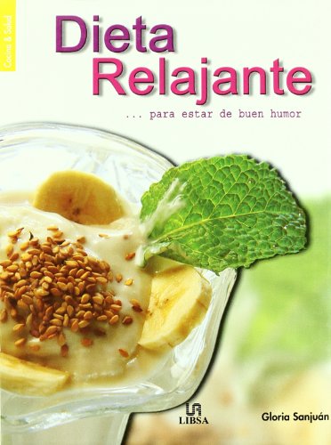 Stock image for Dieta Relajante Para Estar de Buen Humor for sale by medimops