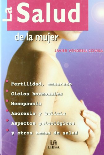 Imagen de archivo de SALUD DE LA MUJER, LA Libsa a la venta por TERAN LIBROS