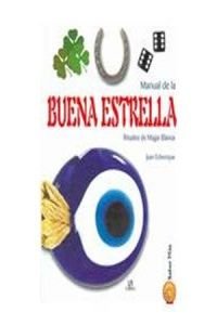 Beispielbild fr Manual de Buena Estrella Rituales de Magia Blanca zum Verkauf von Hamelyn