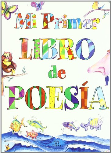 9788466206686: Mi Primer Libro de Poesía (Libros de Entretenimiento) -  Mañeru, María; Maeso, Lola: 846620668X - IberLibro