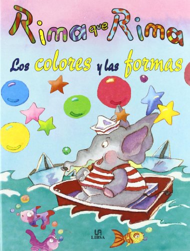 Beispielbild fr Rima que Rima / Rhyme upon Rhyme: Los colores y las formas / The colors and the shapes zum Verkauf von Ammareal