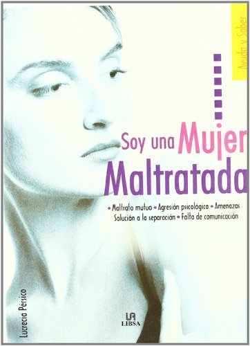 9788466207942: Soy una Mujer Maltratada (Ayuda y Saber)