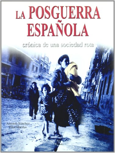 Beispielbild fr La Posguerra Espanola/ The Post War Period of Spain zum Verkauf von medimops