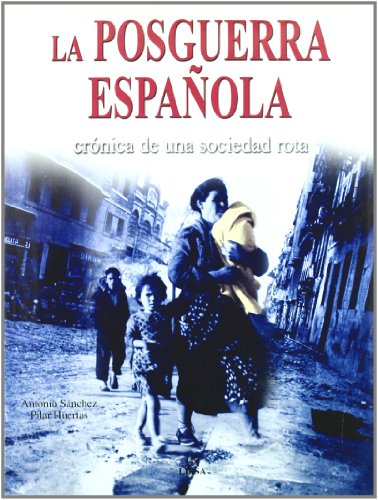 Imagen de archivo de La Posguerra Espanola/ The Post War Period of Spain a la venta por medimops